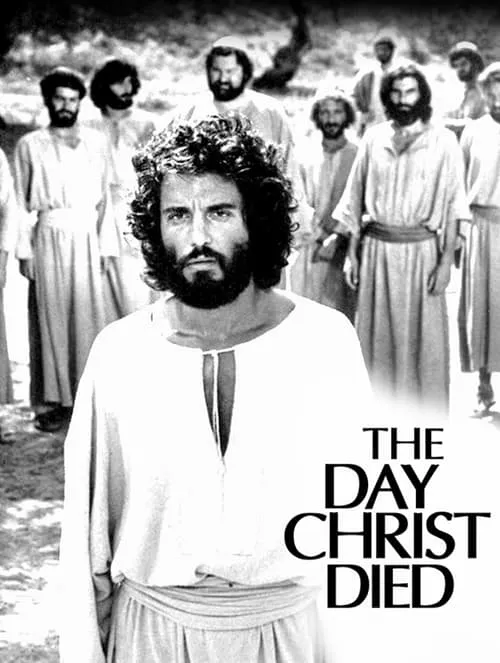 The Day Christ Died (фильм)