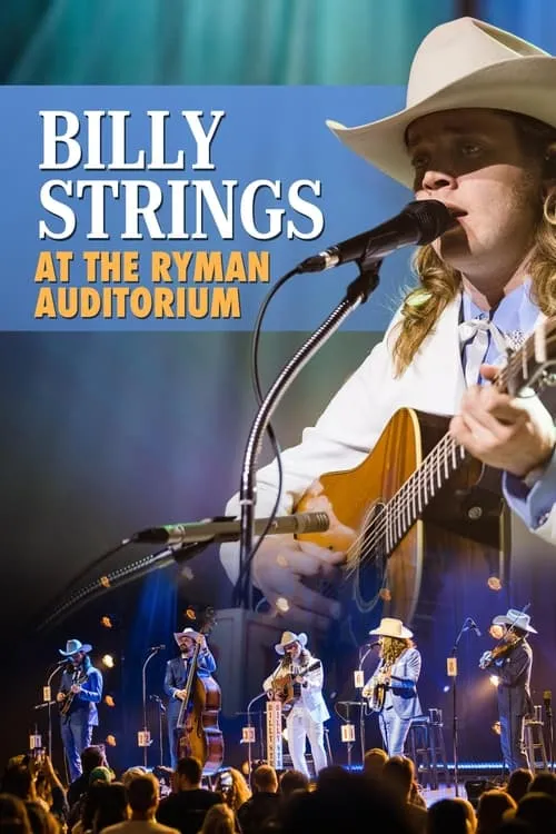 Billy Strings | At the Ryman Auditorium (фильм)