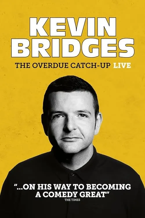 Kevin Bridges: The Overdue Catch-Up (фильм)