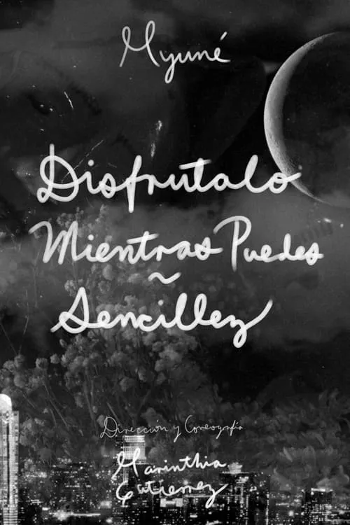 Disfrutalo mientras puedes / Sencillez (movie)