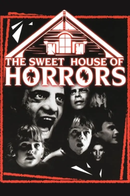 The Sweet House of Horrors (movie)