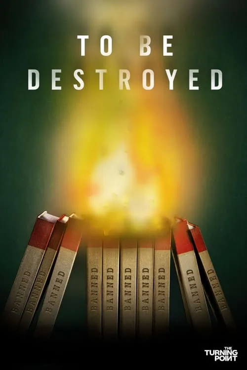 To Be Destroyed (movie)