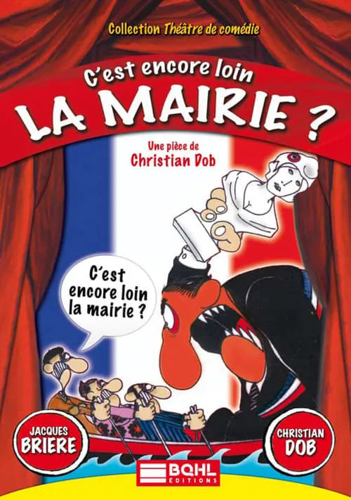 C'est encore loin la mairie? (movie)