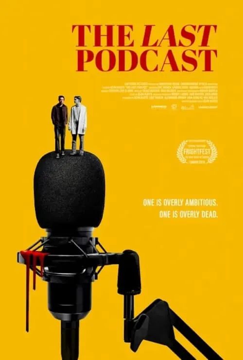 The Last Podcast (movie)