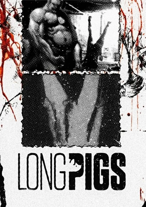 Long Pigs (movie)