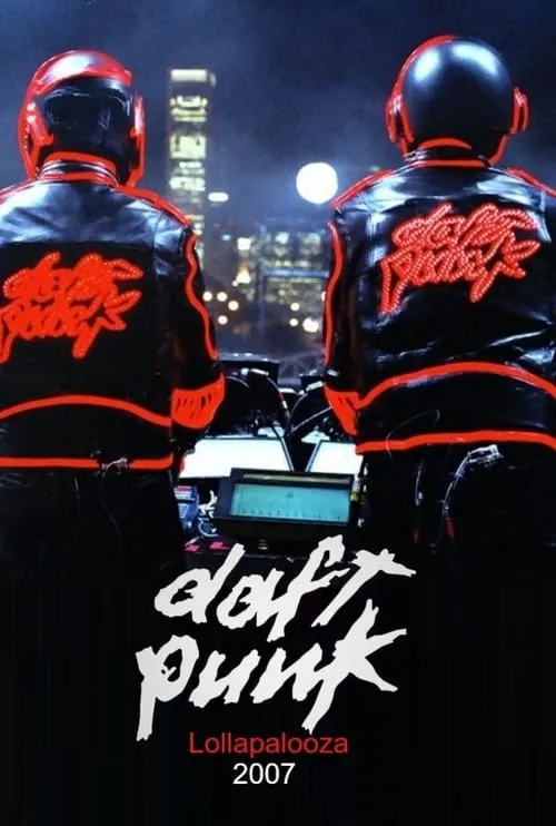 Daft Punk: Live at Lollapalooza Chicago (movie)