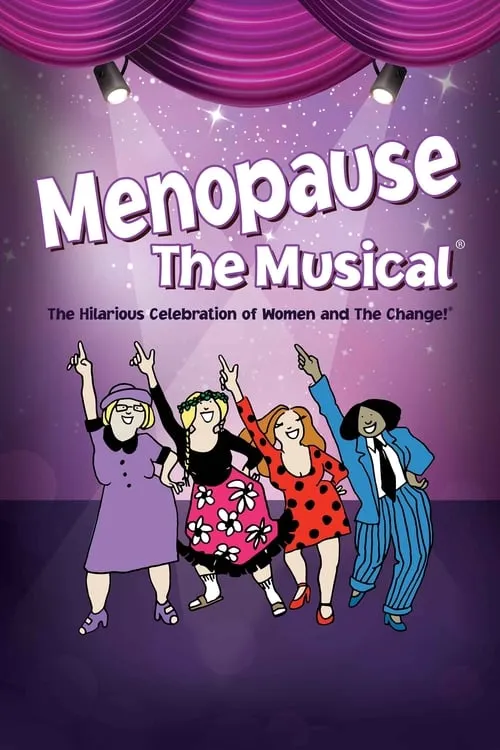 Menopause The Musical (movie)