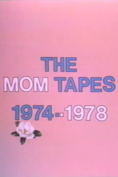 The Mom Tapes (movie)