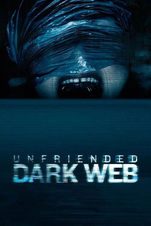 Unfriended: Dark Web (movie)