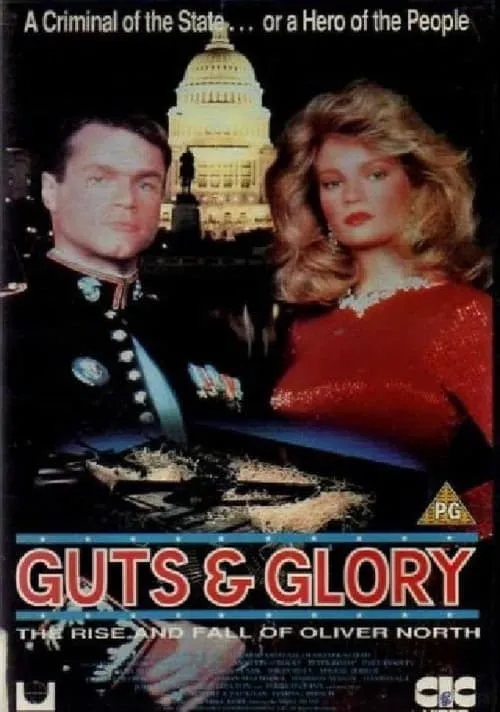 Guts and Glory: The Rise and Fall of Oliver North (movie)