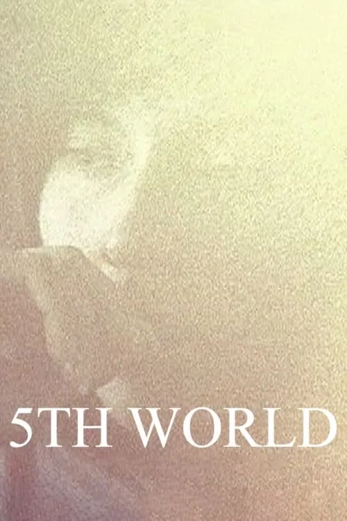 5th World (фильм)