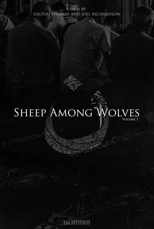 Sheep Among Wolves: Volume I (movie)