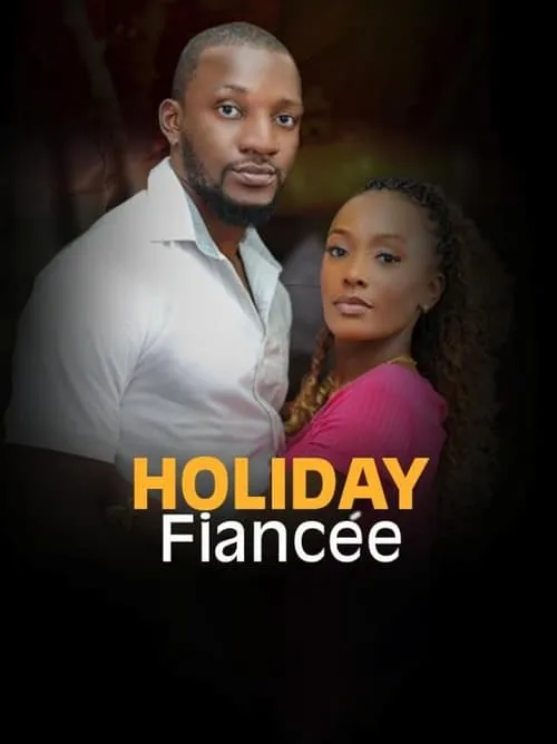 Holiday Fiancée (movie)