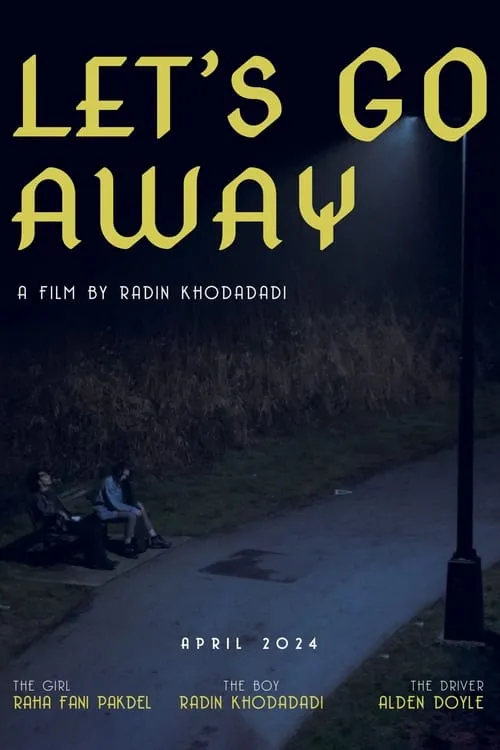 Let's Go Away (movie)