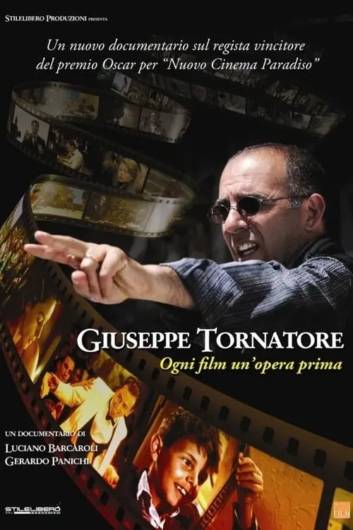 Giuseppe Tornatore - Ogni film un'opera prima (movie)