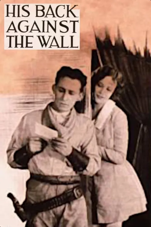 His Back Against the Wall (movie)