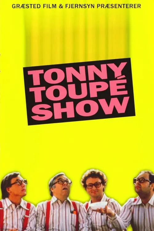 Tonny Toupé show (сериал)