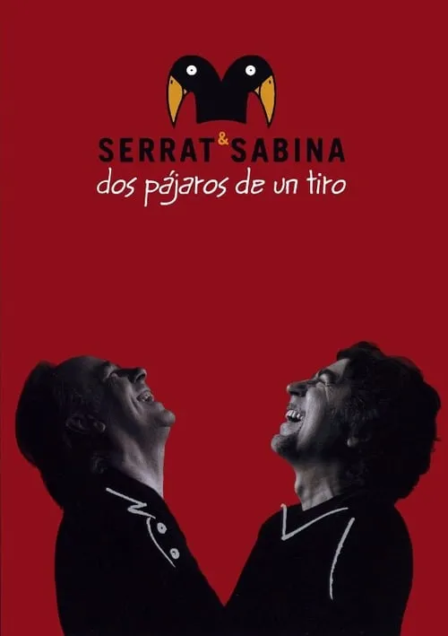 Serrat & Sabina - Dos Pájaros De Un Tiro (movie)