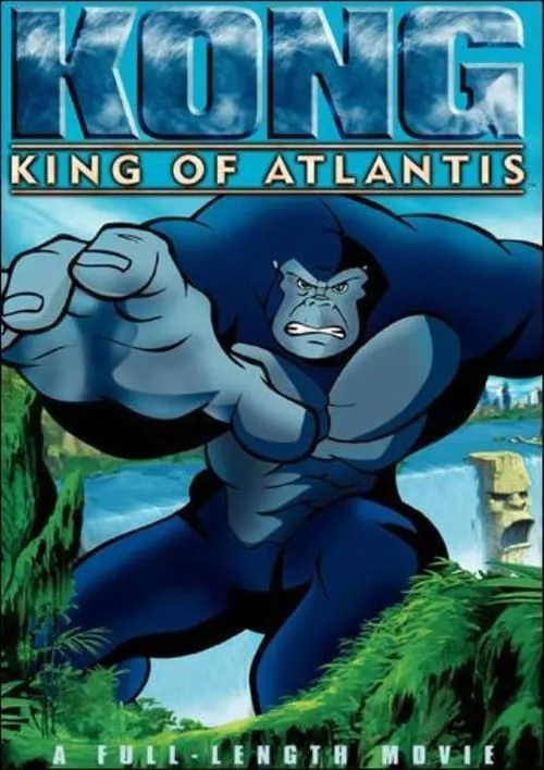 Kong: King of Atlantis (фильм)