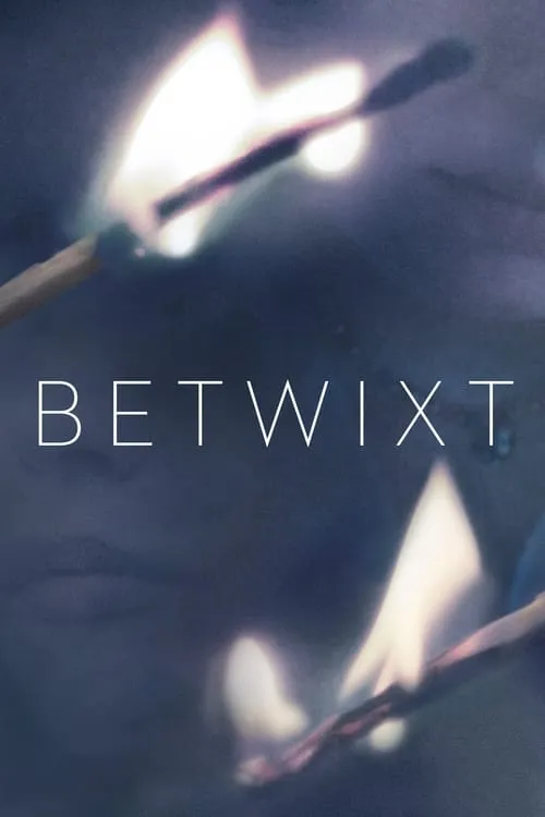 Betwixt (movie)