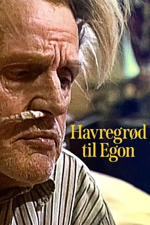 Havregrød til Egon (movie)