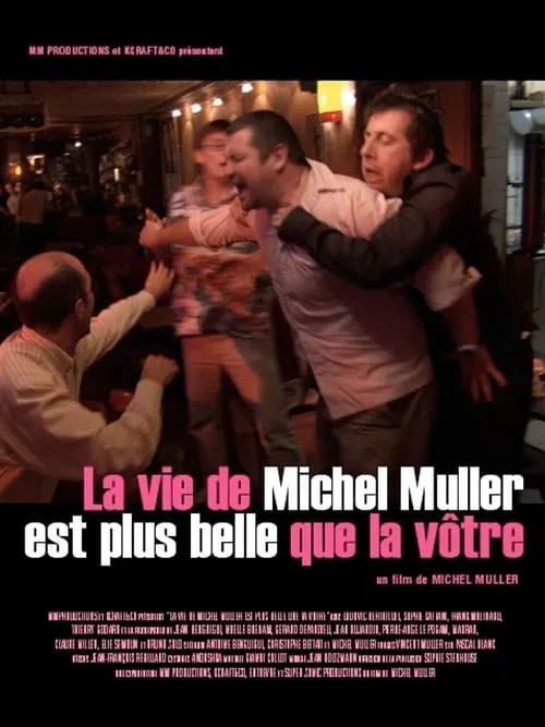 La vie de Michel Muller est plus belle que la vôtre (movie)