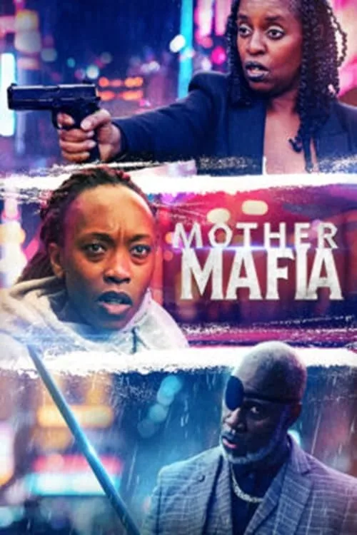 Mother Mafia (фильм)