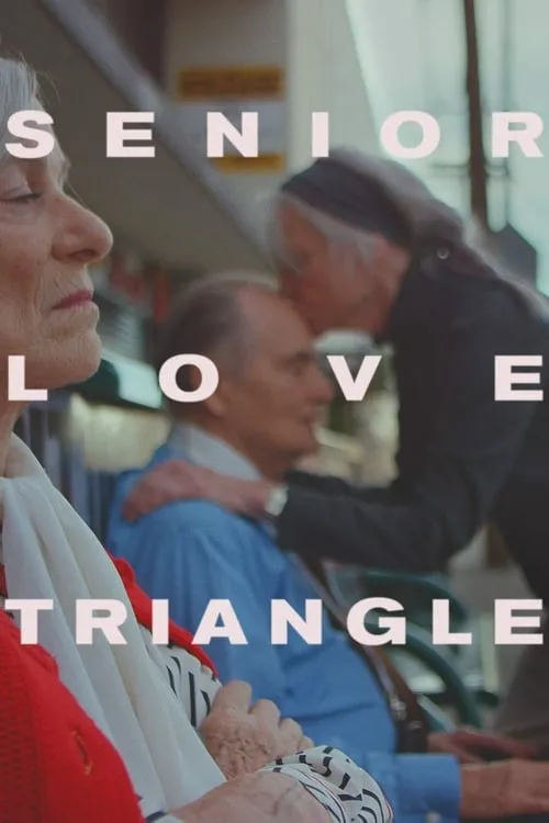 Senior Love Triangle (movie)