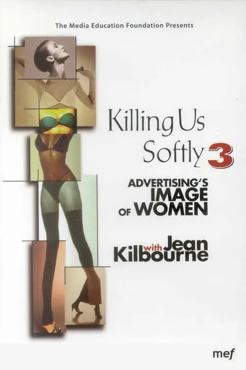 Killing Us Softly 3: Advertising's Image of Women (фильм)