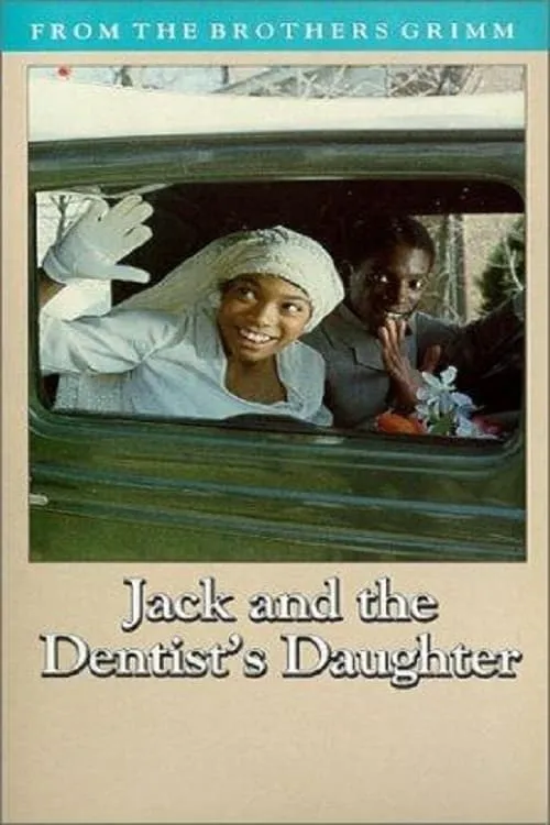 Jack & the Dentist's Daughter (movie)