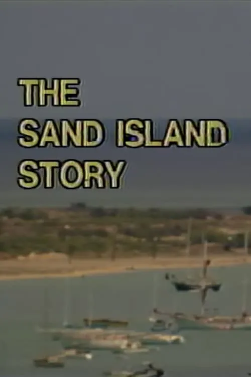 The Sand Island Story (movie)