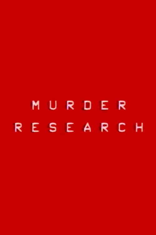 Murder Research (фильм)