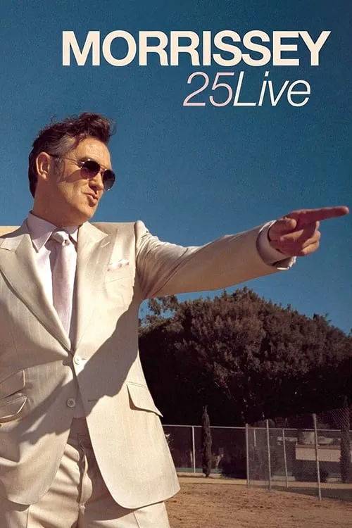 Morrissey - 25 Live (movie)