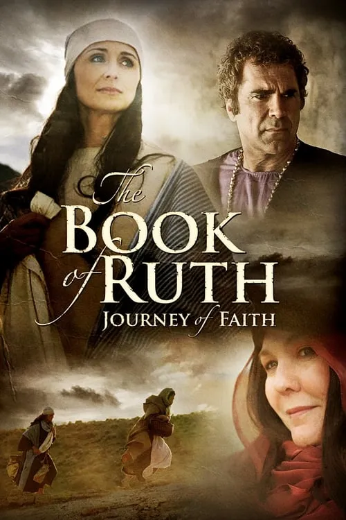 The Book of Ruth: Journey of Faith (movie)