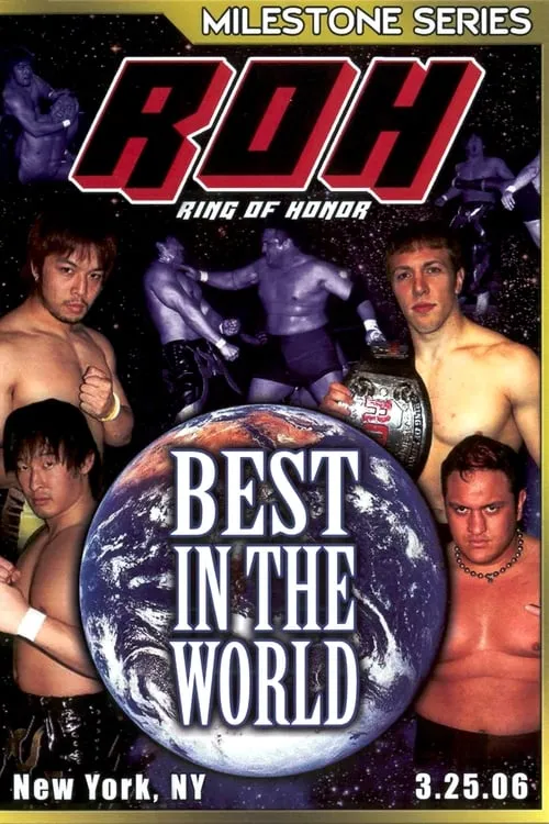 ROH: Best In The World (movie)