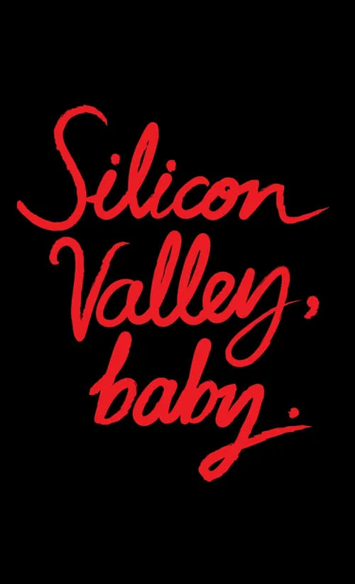 Silicon Valley, Baby. (фильм)