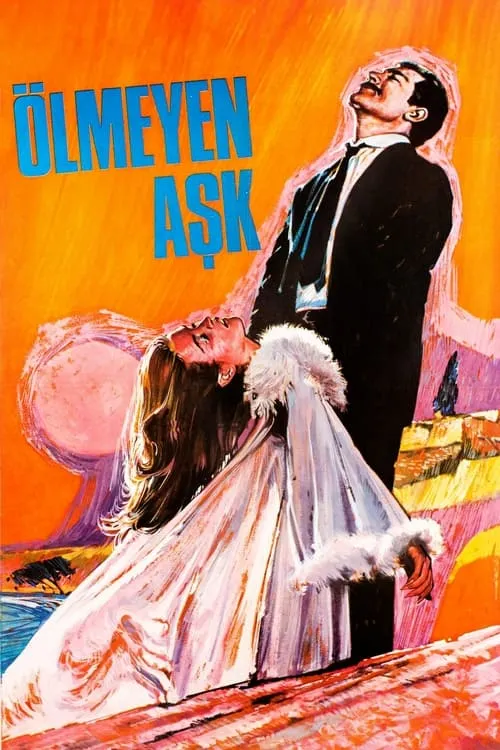 Ölmeyen Aşk (фильм)