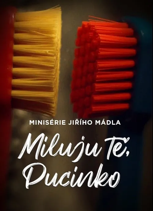 Miluju Tě, Pucinko (сериал)