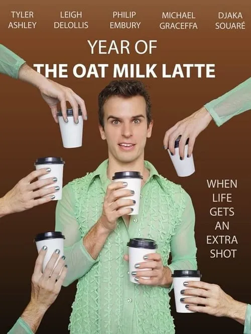 Year of the Oat Milk Latte (movie)