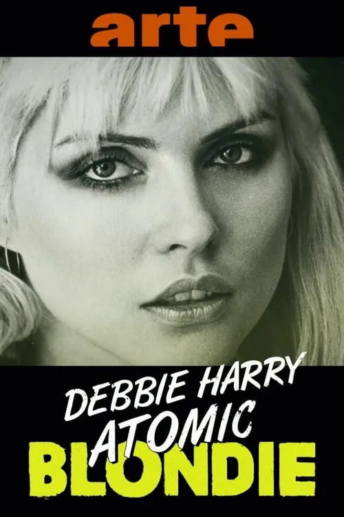 Debbie Harry: Atomic Blondie (фильм)