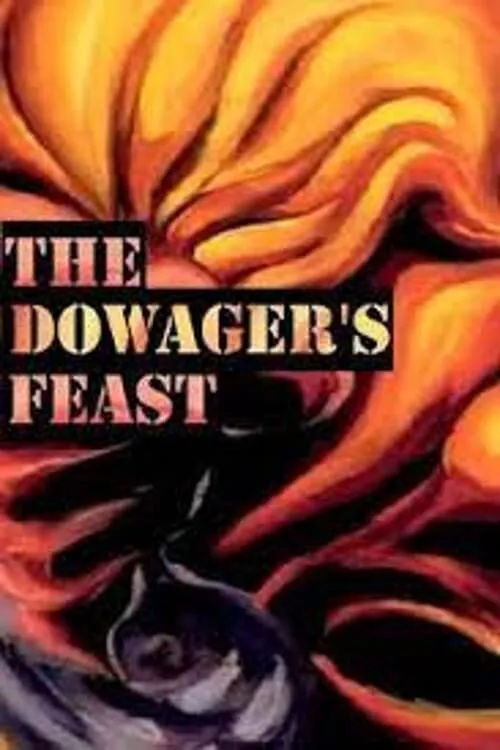 The Dowager's Feast (movie)