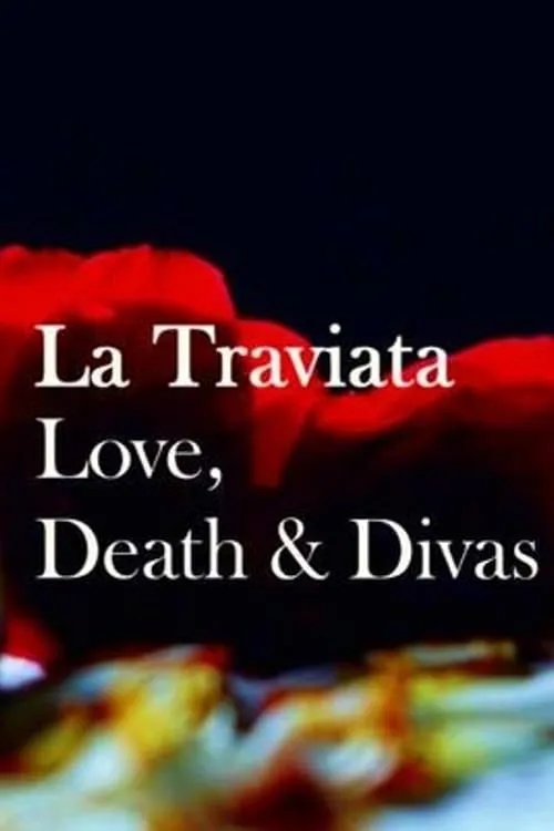 La Traviata: Love, Death & Divas (фильм)