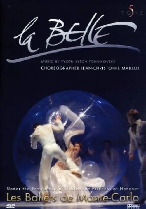 La Belle: Les Ballets de Monte-Carlo (фильм)