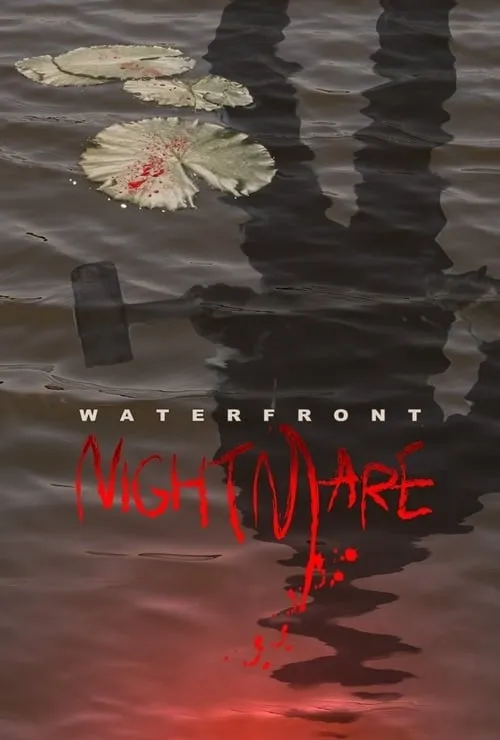 Waterfront Nightmare (movie)