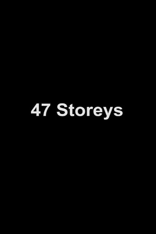 47 Storeys (movie)