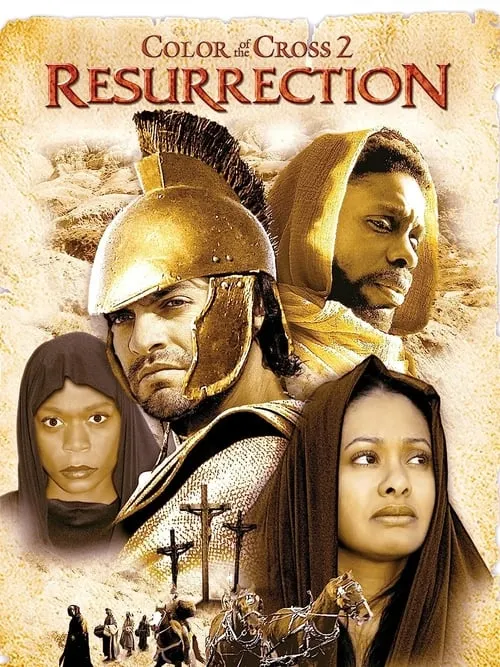 Color of the Cross 2: Resurrection (movie)