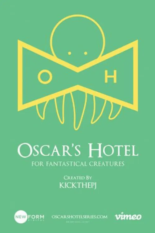 Oscar's Hotel for Fantastical Creatures (сериал)