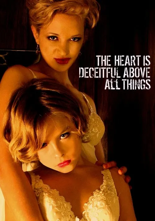 The Heart Is Deceitful Above All Things (movie)