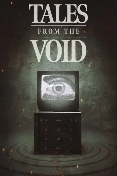 Tales from the Void (сериал)