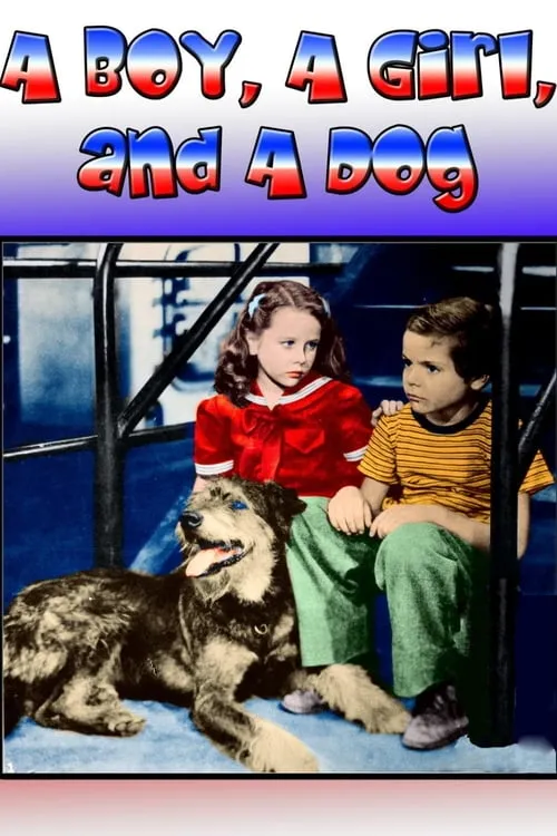 A Boy, a Girl and a Dog (movie)